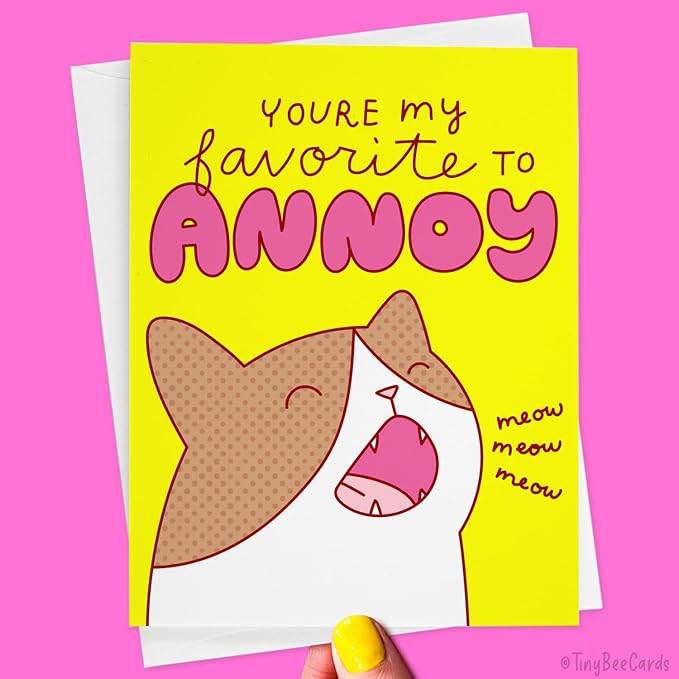 Cat Lover Card "You're My Favorite to Annoy!"