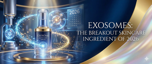 Exosomes: The Breakout Skincare Ingredient of 2026