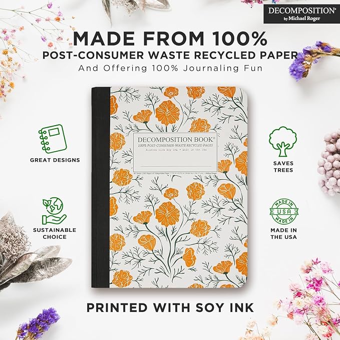 Decomposition California Poppies College Ruled Composition Notebook - 9.75 x 7.5 Journal with 160 Lined Pages - Cute Notebooks for School Supplies, Home & Office - 100% Recycled Paper - Made in USA